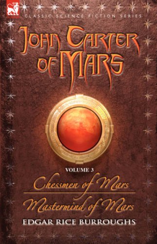 Beispielbild fr John Carter of Mars: Chessmen of Mars & Mastermind of Mars: Chessmen of Mars and Mastermind of Mars zum Verkauf von medimops