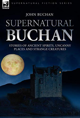 9781846771590: Supernatural Buchan: Stories of Ancient Spirits Uncanny Places and Strange Creatures