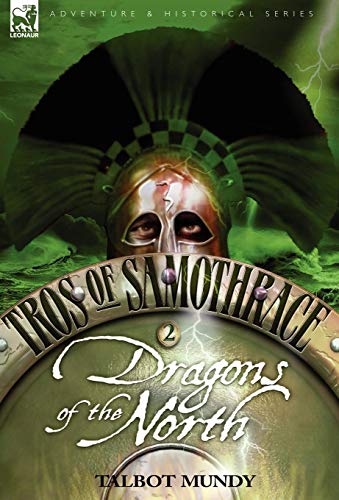 Beispielbild fr Tros of Samothrace 2: Dragons of the North zum Verkauf von Wonder Book