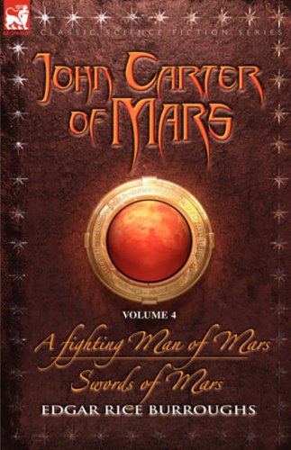 9781846771996: John Carter of Mars Vol. 4: A Fighting Man of Mars & Swords of Mars