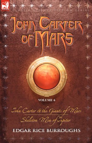 Beispielbild fr John Carter and the Giants of Mars / Skeleton Men of Jupiter John Carter 6 zum Verkauf von Storisende Versandbuchhandlung