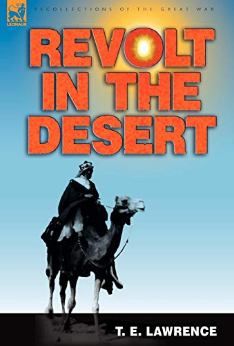 Revolt in the Desert (9781846774201) by Lawrence, T. E.