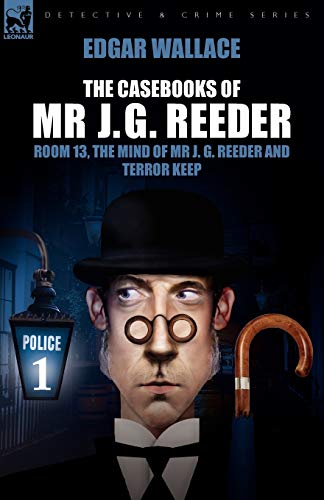 Beispielbild fr The Casebooks of MR J. G. Reeder: Book 1-Room 13, the Mind of MR J. G. Reeder and Terror Keep zum Verkauf von SecondSale