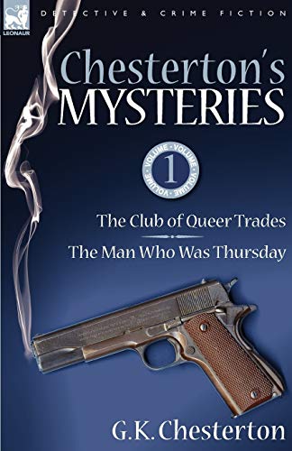 Beispielbild fr Chesterton's Mysteries: 1-The Club of Queer Trades & the Man Who Was Thursday zum Verkauf von medimops