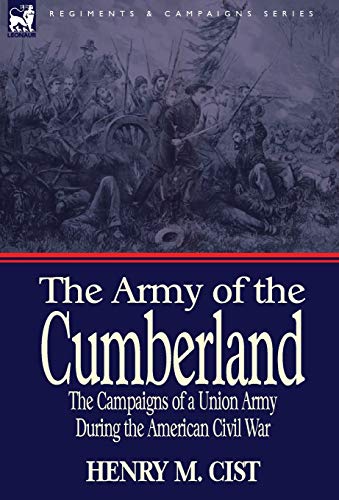 9781846778643: The Army of the Cumberland: the Campaigns of a Union Army During the American Civil War