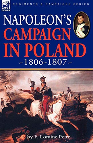 9781846779275: Napoleon's Campaign in Poland 1806-1807