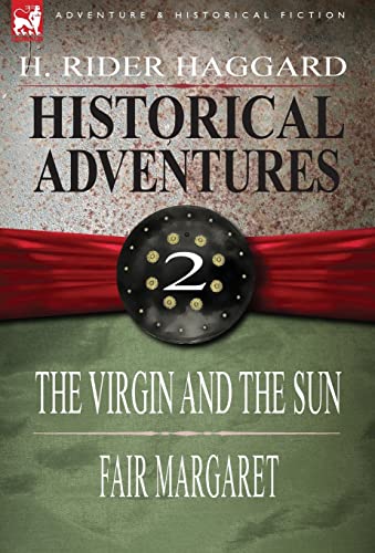 Stock image for Historical Adventures: 2-The Virgin and the Sun & Fair Margaret for sale by Lucky's Textbooks