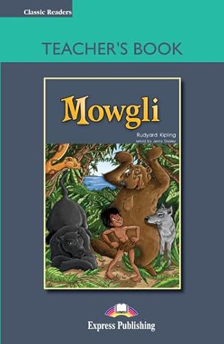 Stock image for Mowgli. Teacher's Book for sale by medimops