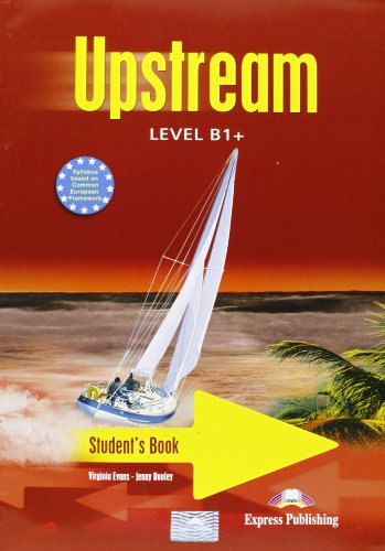 9781846794285: UPSTREAM LEVEL B1+ STUDENT'S PACK