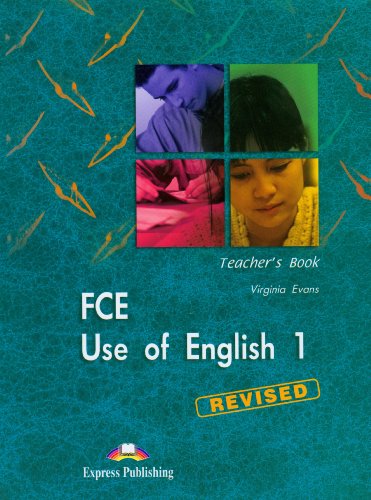 FCE Use of English 1 Teacher's Book Revised ( New ) (9781846795688) by Unknown Author