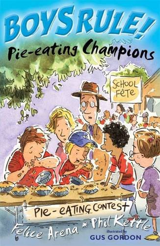 Imagen de archivo de Pie-eating Champions (Boys Rule!) (Boy's Rule! S.) a la venta por WorldofBooks