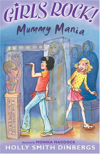 Stock image for Mummy Mania (Girls Rock!) for sale by WorldofBooks