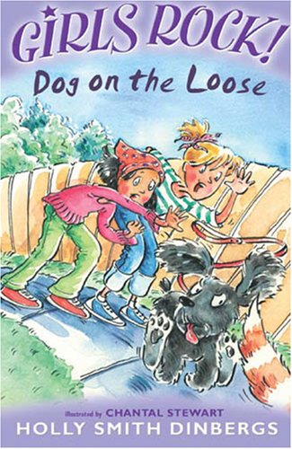 Imagen de archivo de Dog on the Loose (Girls Rock!) a la venta por WorldofBooks