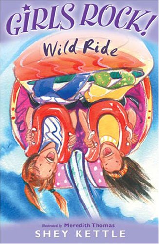 Stock image for Wild Ride (Girls Rock!) for sale by WorldofBooks