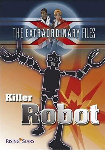 Stock image for The Extraordinary Files: Killer Robot (Ex Files) for sale by WorldofBooks