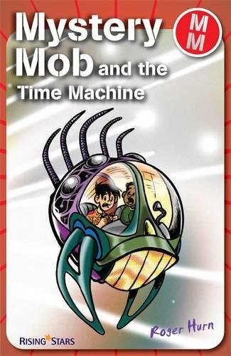 Beispielbild fr Mystery Mob and the Time Machine zum Verkauf von WorldofBooks
