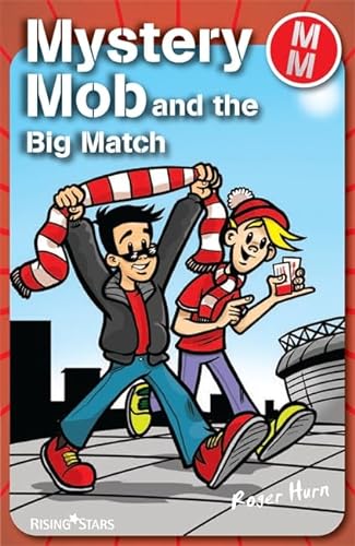 Stock image for Mystery Mob and the Big Match for sale by MusicMagpie