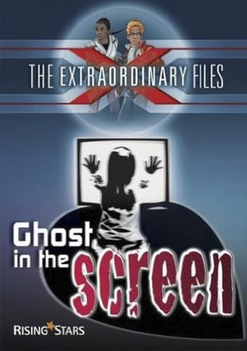 Stock image for The Extraordinary Files: Ghost in the Screen (Ex Files) for sale by WorldofBooks