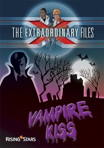 Beispielbild fr Vampire Kiss (The Extraordinary Files) zum Verkauf von MusicMagpie