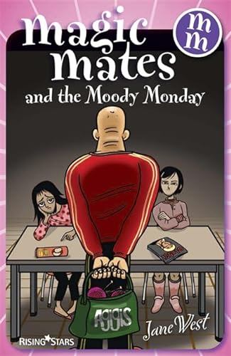 Stock image for Magic Mates and the Moody Monday for sale by WorldofBooks
