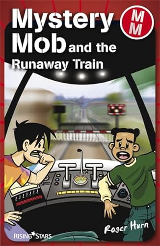 Stock image for Mystery Mob and the Runaway Train for sale by Goldstone Books