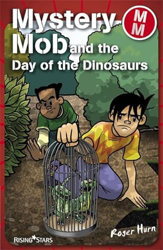 Stock image for Mystery Mob and the Day of the Dinosaurs for sale by Goldstone Books