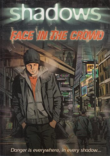 9781846804533: Shadows: Face in the Crowd