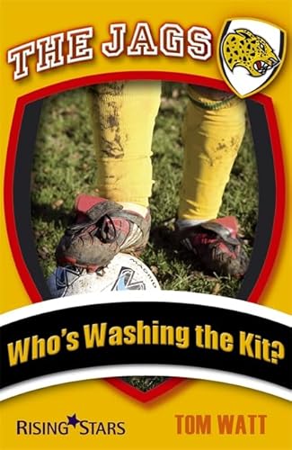 Stock image for The Jags: Who's Washing The Kit? for sale by WorldofBooks