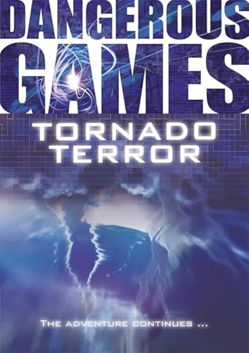 Beispielbild fr Dangerous Games: Tornado Terror zum Verkauf von WorldofBooks