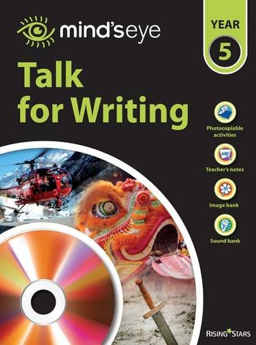 Mind's Eye Talk for Writing Year 5 (9781846805943) by Hammond, Andy