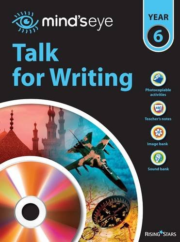 Mind's Eye Talk for Writing Year 6 (9781846805950) by Hammond, Andy