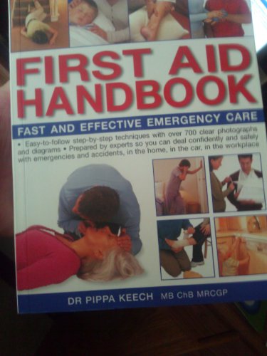 Beispielbild fr Practical Guide to First Aid: Fast And Effective Emergency Care: Easy-To-Follow Step-By-Step Techniques With Over 700 Clear Photographs And Diagrams zum Verkauf von Wonder Book