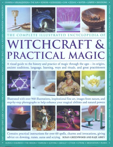 Beispielbild fr The Complete Illustrated Encyclopedia of Witchcraft and Practical Magic: A Visual Guide to the Histo zum Verkauf von HPB-Red