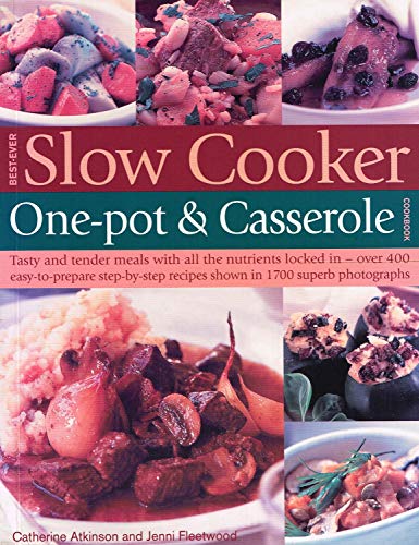 Imagen de archivo de Best-ever Slow Cooker, One-pot and Casserole Cookbook a la venta por Goodwill of Colorado