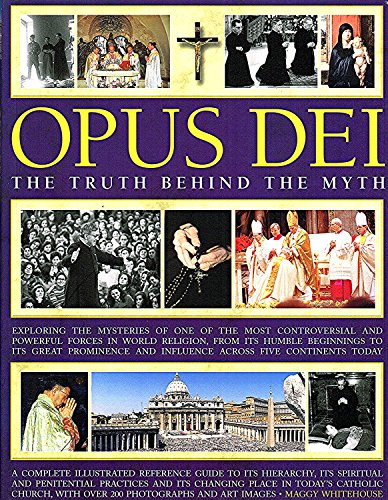 Beispielbild fr Opus Dei. The Truth Behind The Myth. Exploring The zum Verkauf von WorldofBooks