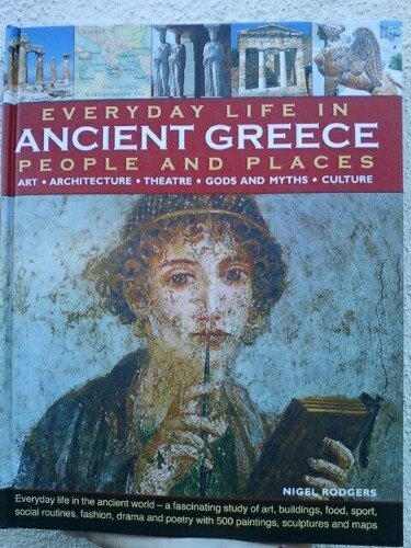 9781846811715: Everyday Life In Ancient Greece, People & Places