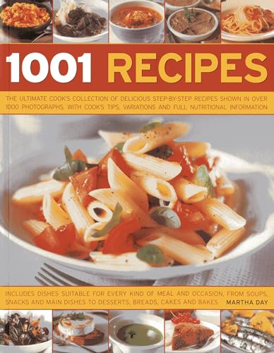 Beispielbild fr 1001 Recipes : The Ultimate Cook's Collection of Delicious Step-By-Step Recipes Shown in over 1000 Photographs, with Cook's Tips, Variations and Full Nutritional Information zum Verkauf von Better World Books