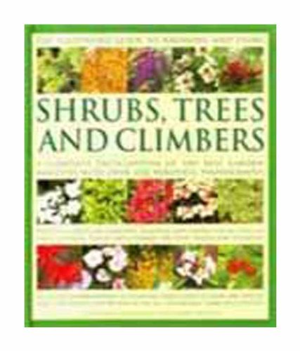 Beispielbild fr THE ILLUSTRATED GUIDE TO KNOWING AND USING SHRUBS, TREES AND CLIMBERS zum Verkauf von Reuseabook