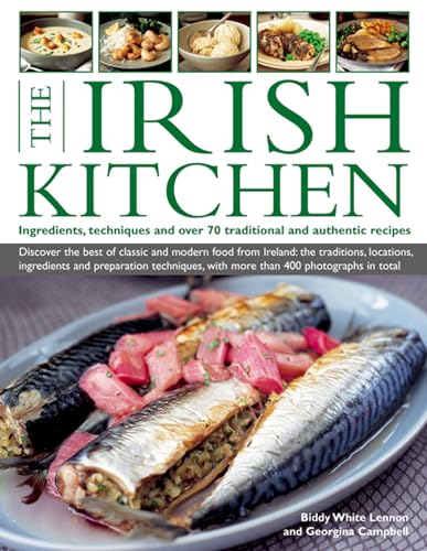 Imagen de archivo de The Irish Kitchen: Ingredients, Techniques And Over 70 Traditional And Authentic Recipes a la venta por MusicMagpie