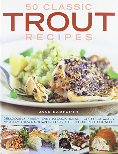 Stock image for 50 Classic Trout Recipes for sale by WorldofBooks