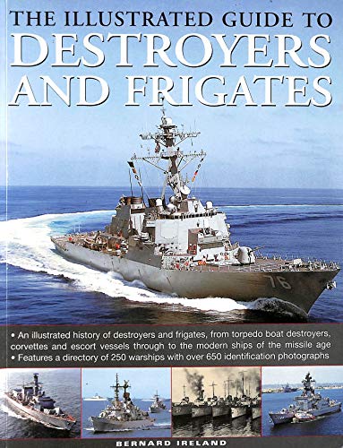 Beispielbild fr The Illustrated Guide to Destroyers and Frigates zum Verkauf von WorldofBooks