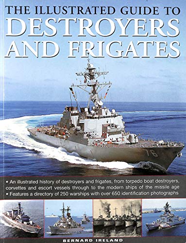 Stock image for The Illustrated Guide to Destroyers and Frigates for sale by WorldofBooks