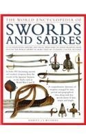 Imagen de archivo de The Illustrated Encyclopedia of Swords and Sabres a la venta por Book Deals
