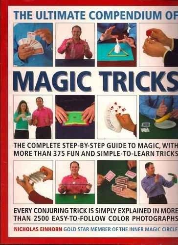 9781846813535: The Ultimate Compendium Of Magic Tricks [Paperback] [Jan 01, 2017] Books Wagon