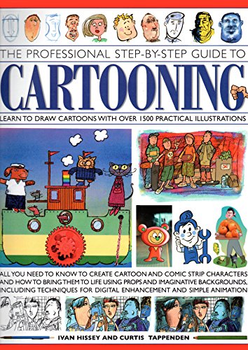 Beispielbild fr The Professional Step-by-Step Guide to Cartooning zum Verkauf von Reuseabook
