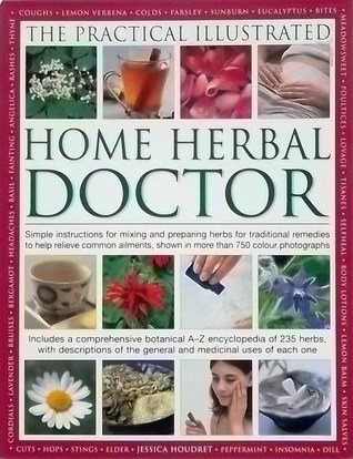 Beispielbild fr The Practical Illustrated Home Herbal Doctor zum Verkauf von Wonder Book