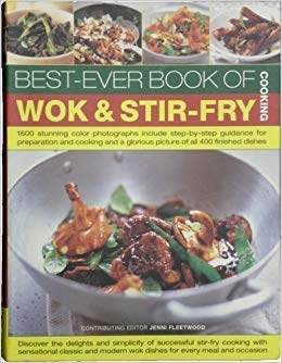 Beispielbild fr Best-ever Book of Wok and Stir-fry Cooking zum Verkauf von Wonder Book