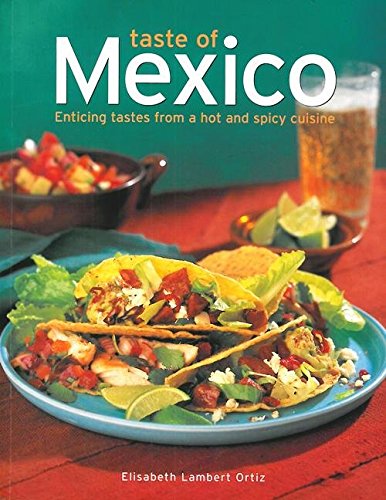 Beispielbild fr Taste of Mexico zum Verkauf von WorldofBooks