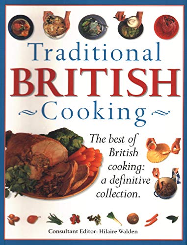 Beispielbild fr Traditional British Cooking: The best of British cooking: a definitive collection zum Verkauf von WorldofBooks