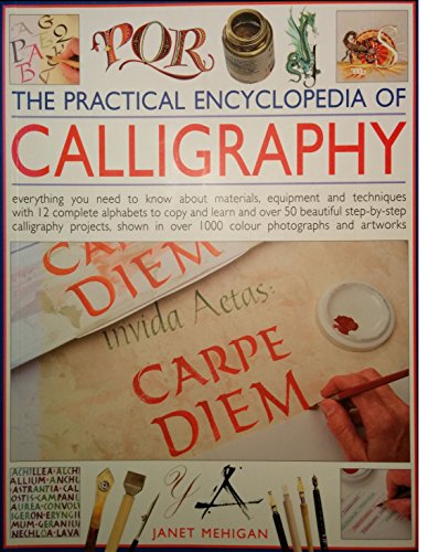 9781846815737: The Practical Encyclopedia of Calligraphy